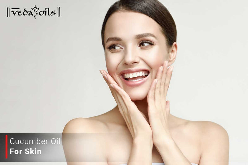 Cucumber Oil For Skin - Get Beautiful Brighter Skin