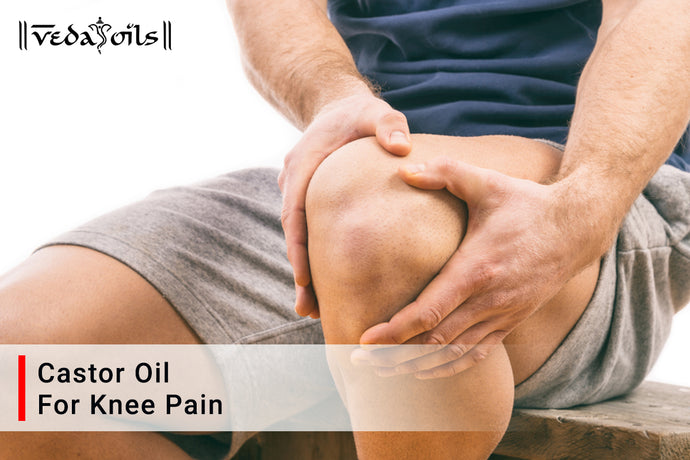 Castor Oil For Knee Pain | Natural Oil for Sprains