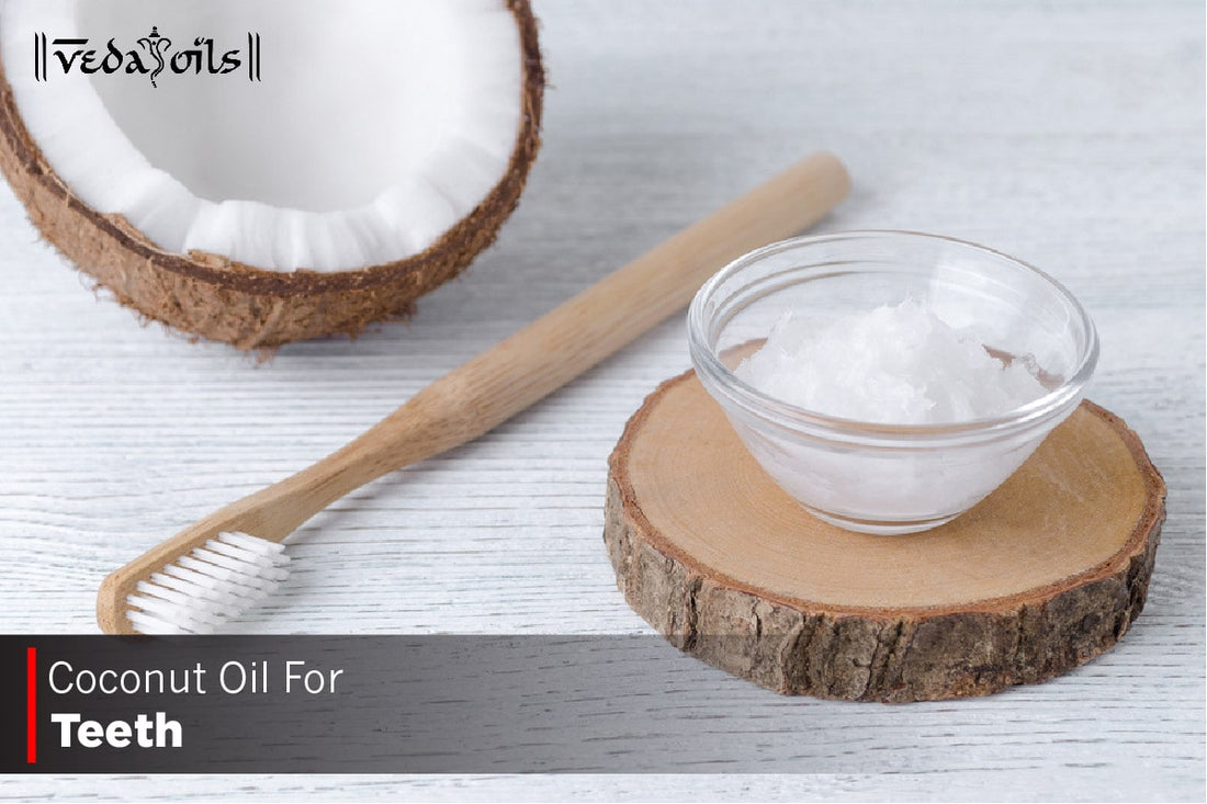 Coconut Oil For Teeth