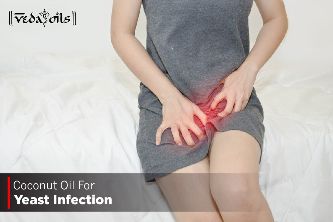 Coconut Oil For Yeast Infection