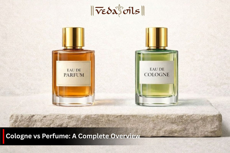 Cologne vs Perfume - Which One is Better ?