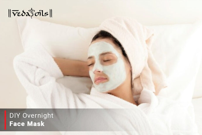 DIY Overnight Face Mask | Night Face Mask For Glowing Skin