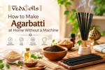 How to Make Agarbatti at Home Without a Machine