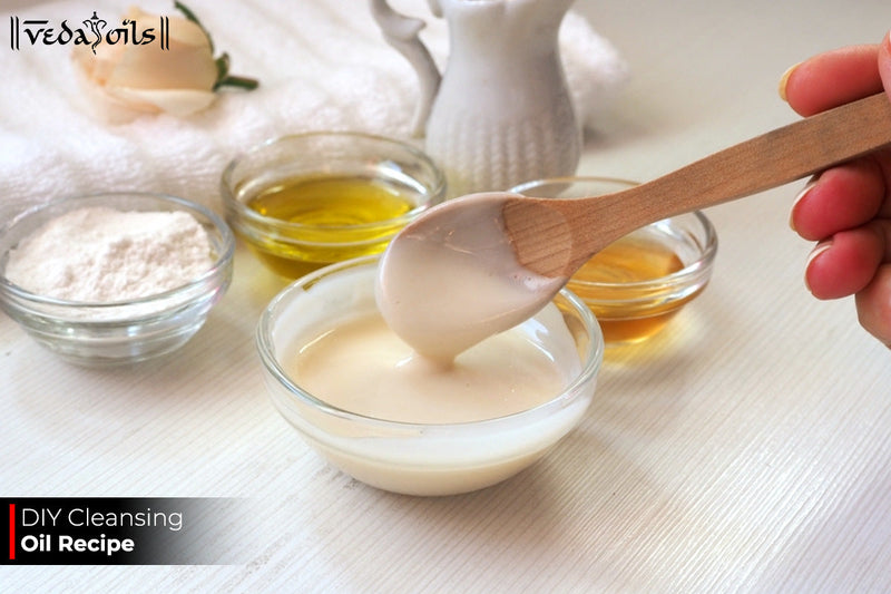 DIY Cleansing Oil - Best Homemade Recipe For All Skin Types