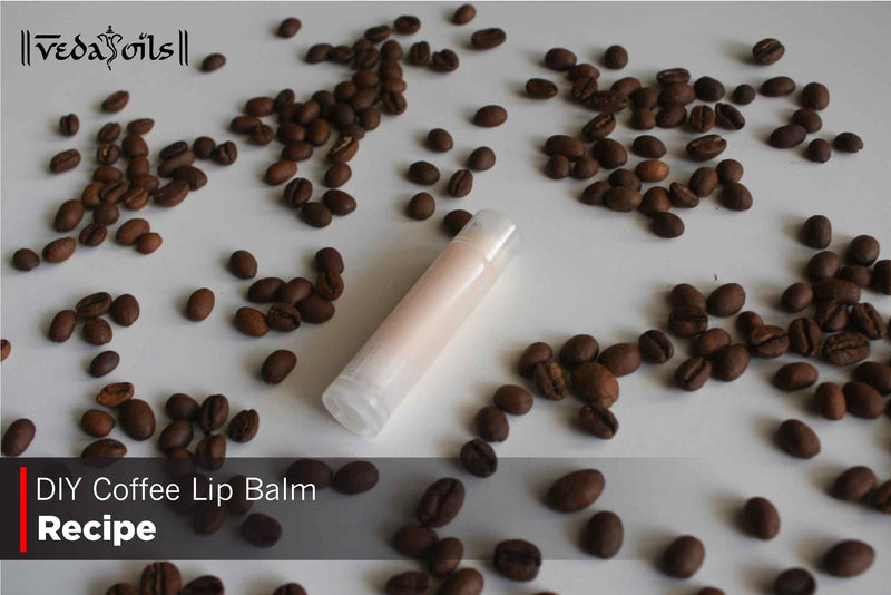 Homemade Coffee Lip Balm - Benefits & DIY Recipe