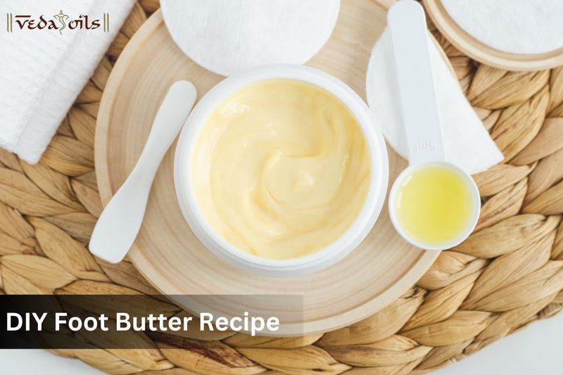 DIY Foot Butter: Homemade Recipe & How To Use For Soft Feet