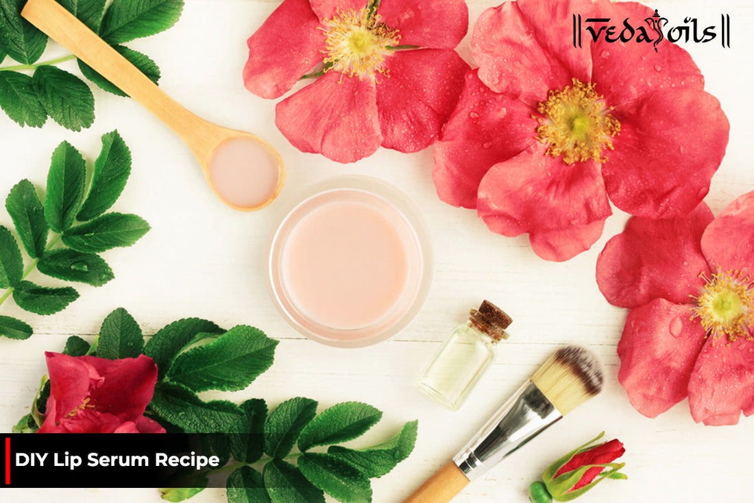 How to Make Lip Serum at Home For Dry, Dark & Pink Lips