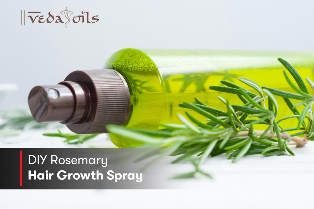 DIY Rosemary Hair Growth Spray Natural Hair Growth Treatment VedaOils