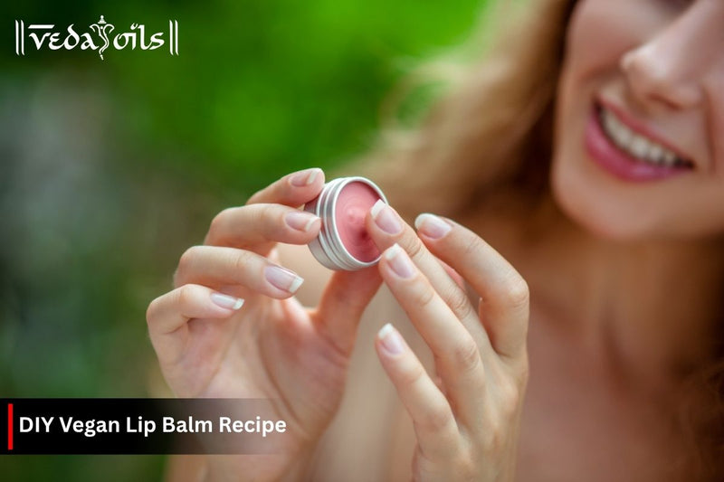 DIY Vegan Lip Balm: Homemade Recipes With Plant-Based Ingredients