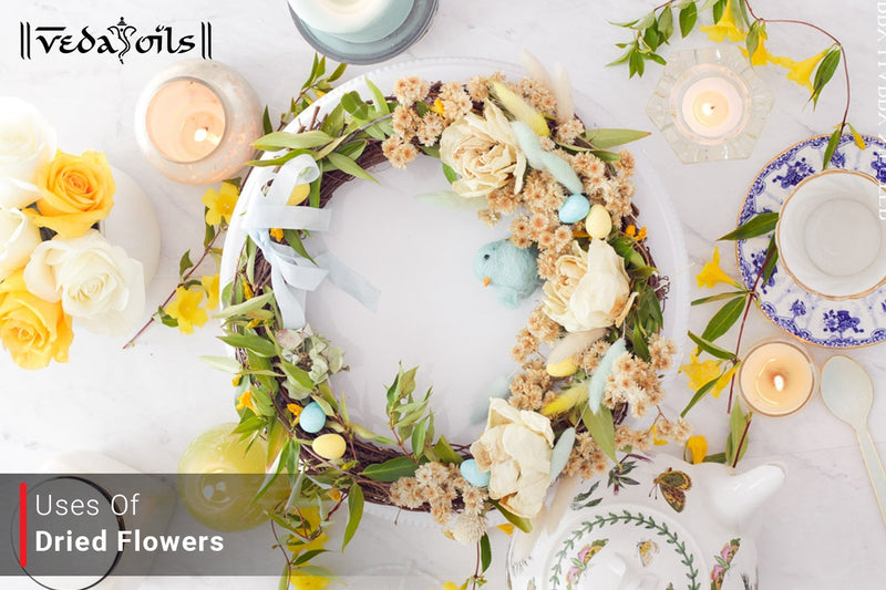 Uses of Dried Flowers - Top 11 Ways to Use Dried & Pressed Flowers