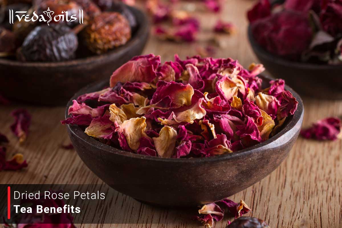 Dried Rose Flower Tea Benefits