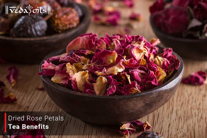 Dried Rose Petals Tea - Benefits and Uses