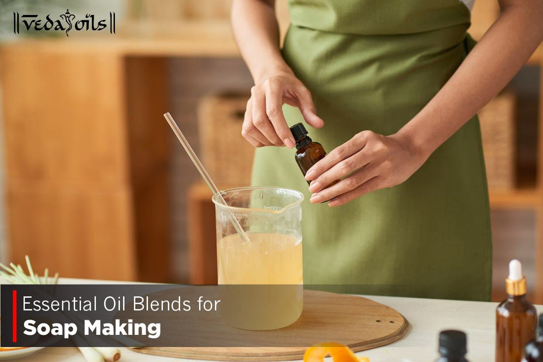 Essential Oil Blends For Soap Making