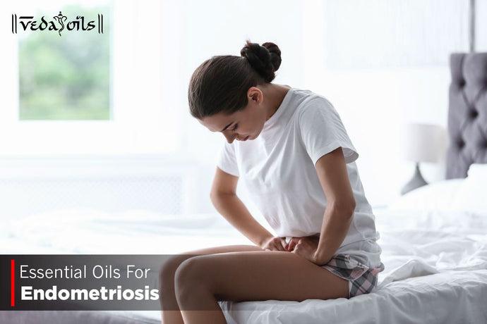 Essential Oils For Endometriosis