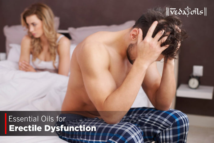 Essential Oils For Erectile Dysfunction