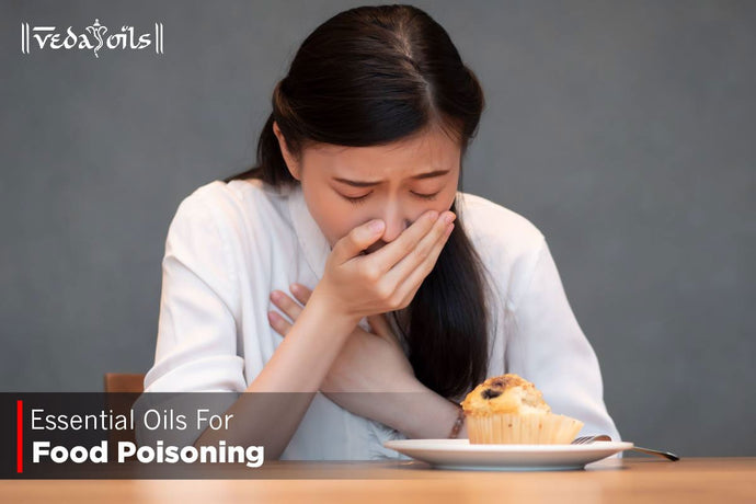 Essential Oils For Food Poisoning - Home Remedies