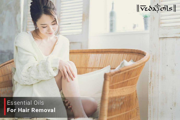 Essential Oils For Hair Removal | Facial Hair Removal Essential Oils