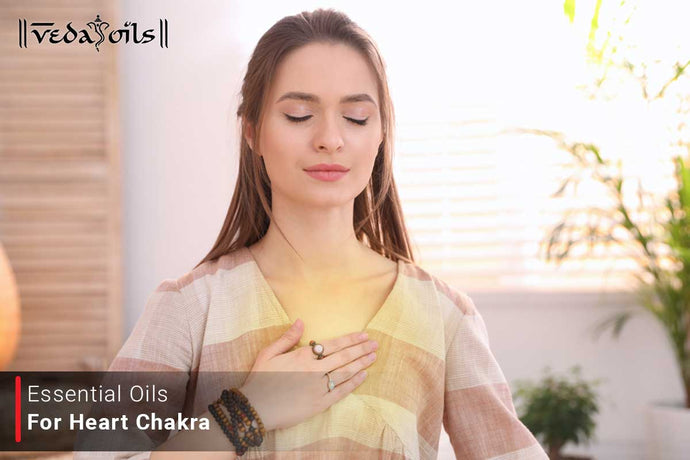 Essential Oils For Heart Chakra - Aromatherapy For Heart Chakra