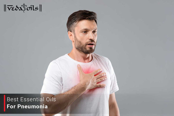 Essential Oils For Pneumonia | Lipoid Pneumonia Essential Oils