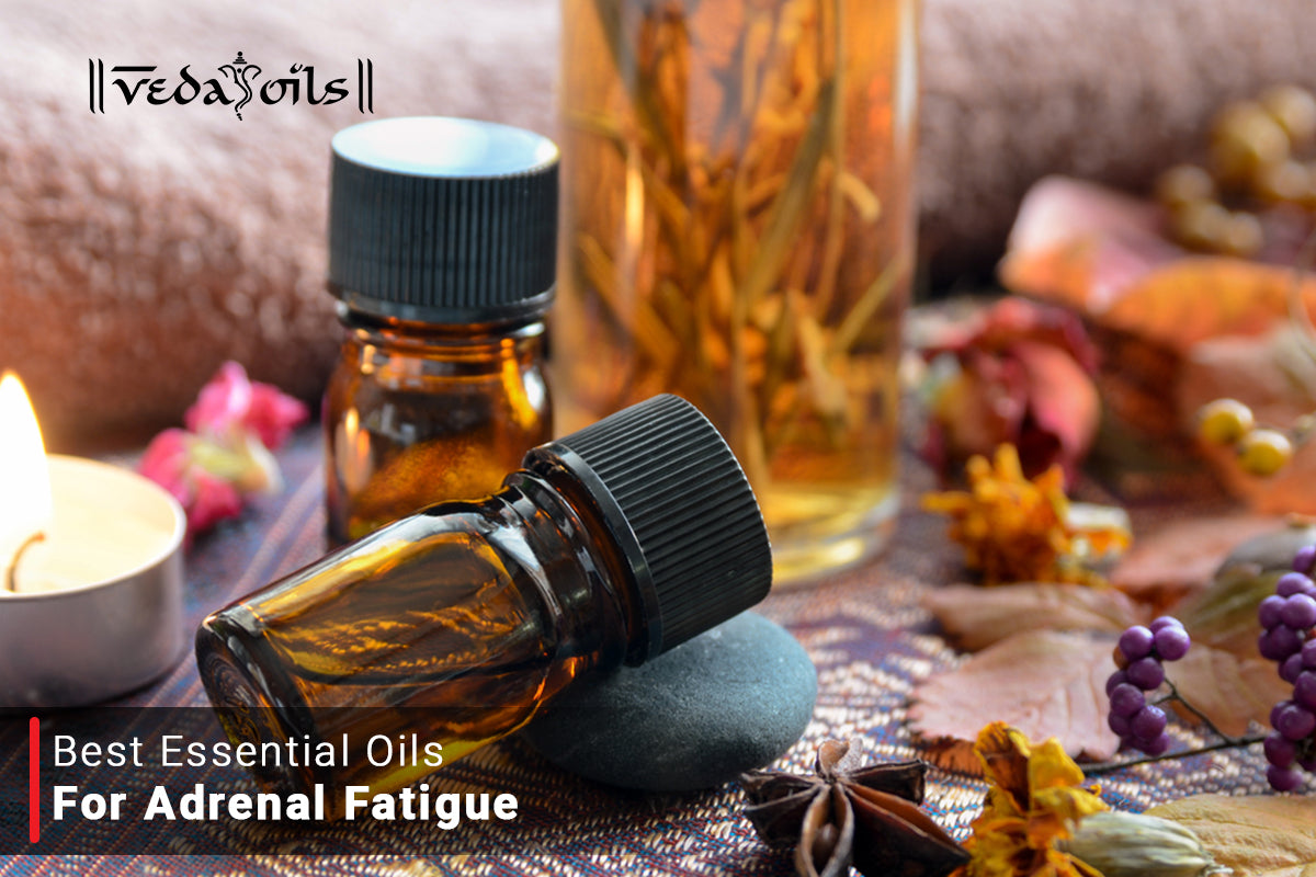 Essential Oils for Adrenal Fatigue