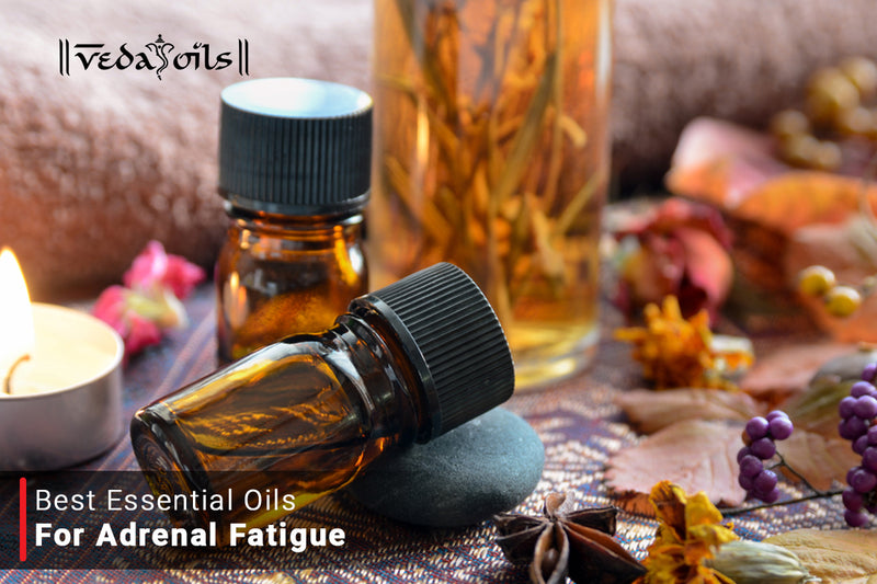 Essential Oils For Adrenal Fatigue & Adrenal Glands