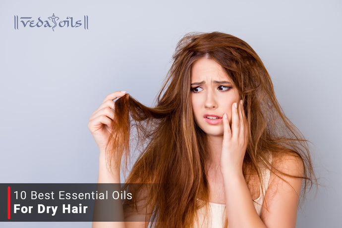 Essential Oils For Dry Hair and Split Ends