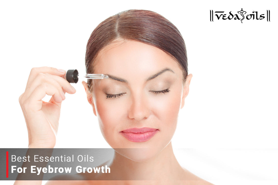 Essential Oils for Eyebrow Growth