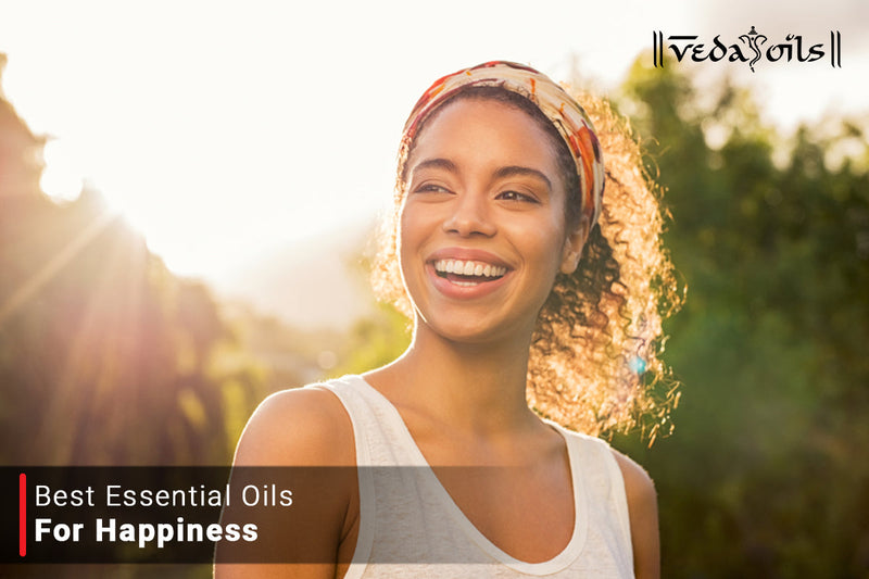 Top 8 Essential Oils for Happiness and Positive Energy