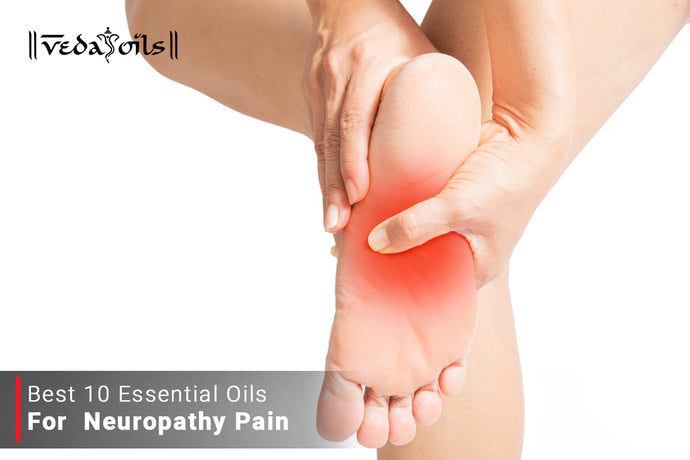 Essential Oils for Neuropathy | Nerve Pain Treatment With Natural Oils