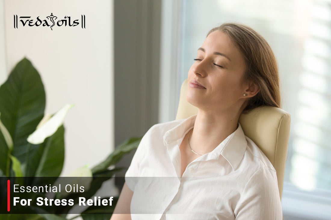 Essential Oils for Stress Relief