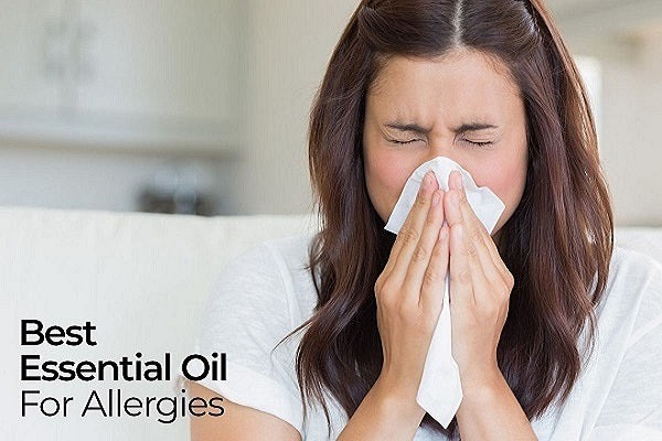 Essential Oils For Allergies - How To Get Rid of Allergies with Oils