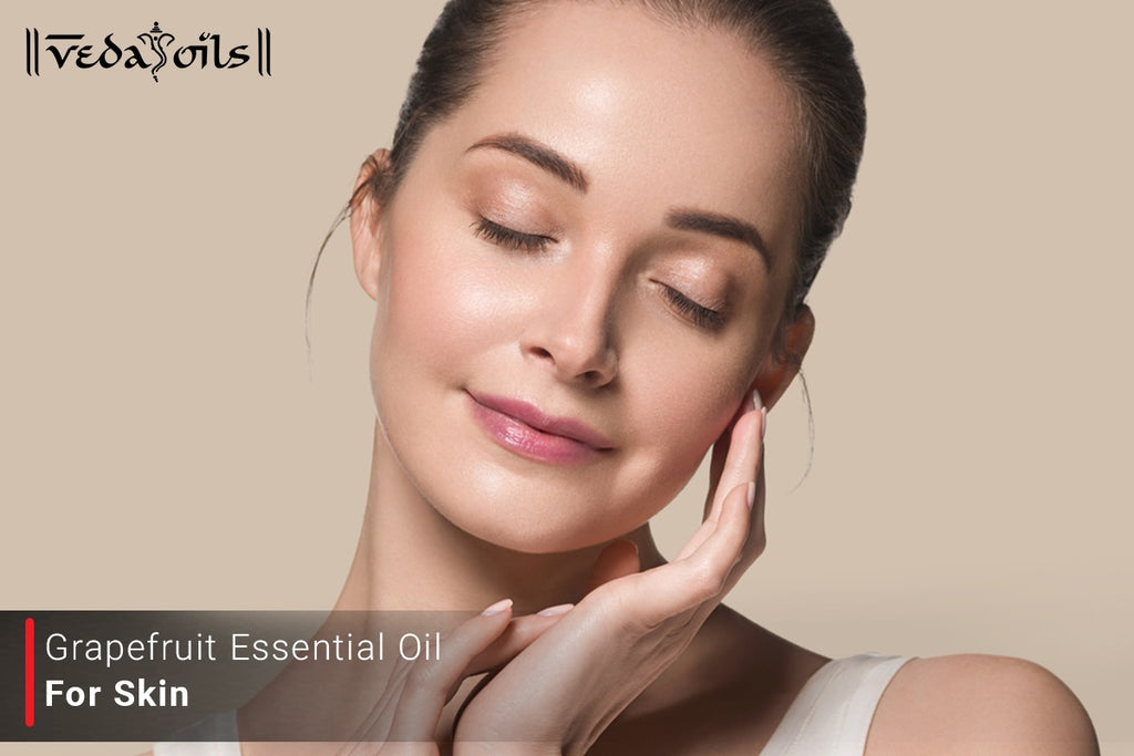 Grapefruit Essential Oil For Skin Benefits Of Grapefruit Oil For Skin