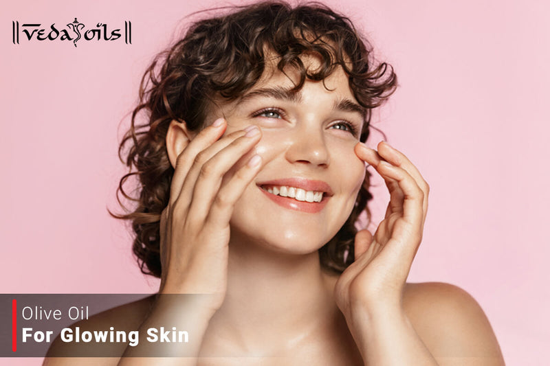 Olive Oil For Glowing Skin - Benefits & How To Use