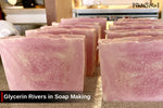 Glycerin Rivers in Soap Making: Causes, Signs, & Solutions