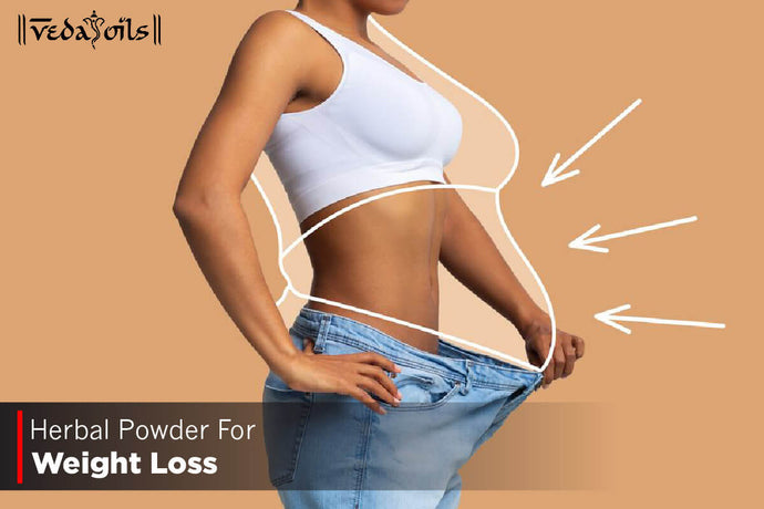 Herbal Powder For Weight Loss - Safely Reduce Weight With Herbal Powder