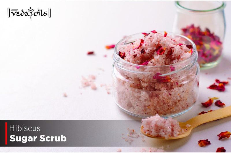 How To Make Hibiscus Sugar Scrub at Home