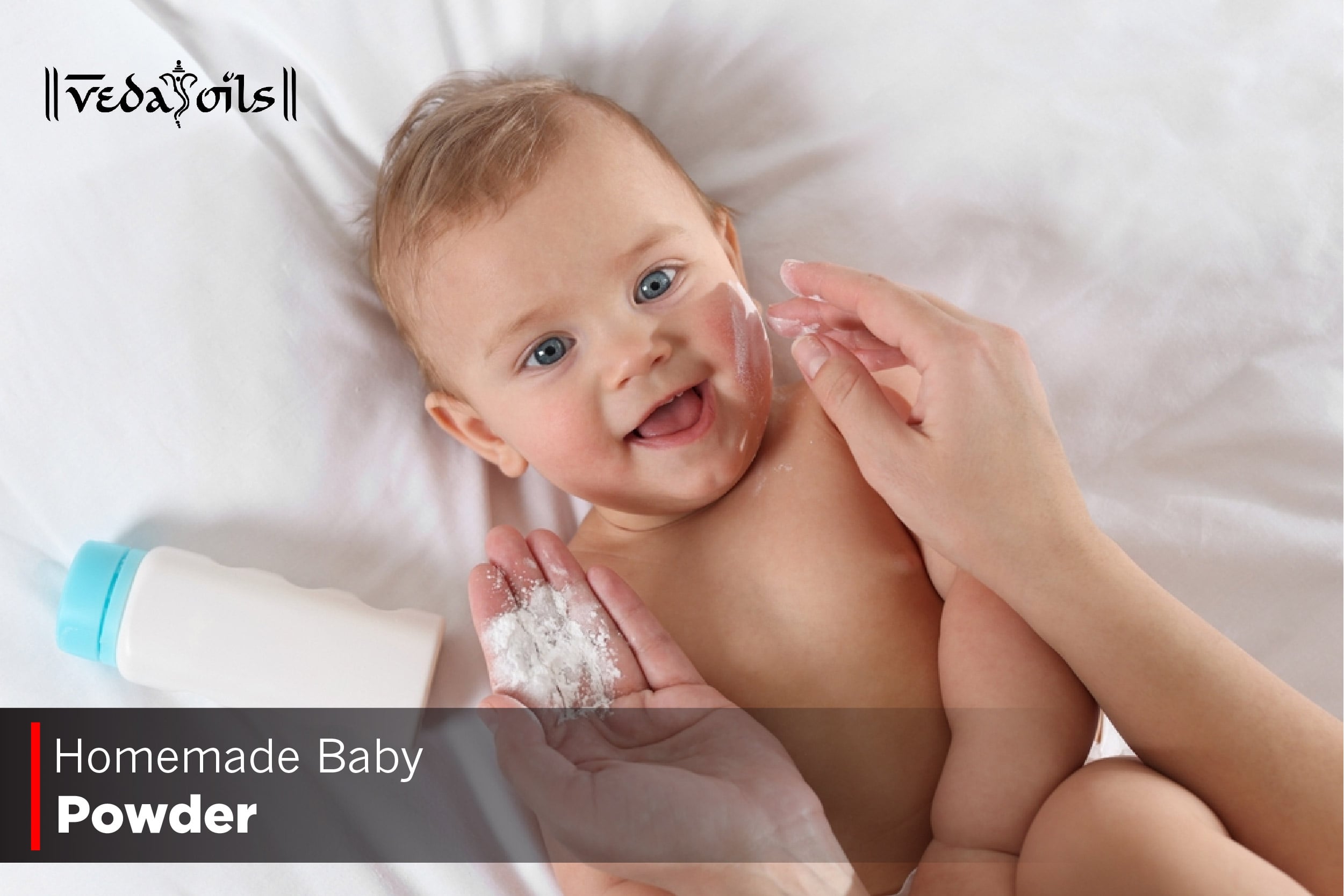 Homemade Natural Baby Powder Recipe for Babies - Easy DIY Recipe – VedaOils