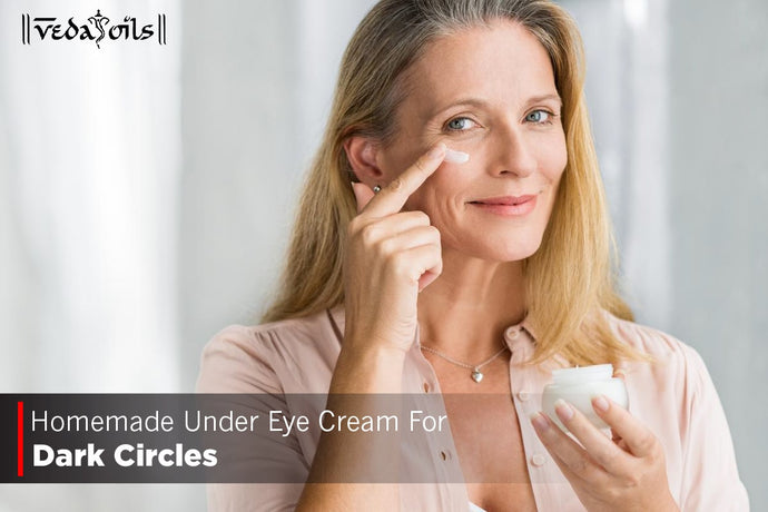 Homemade Under Eye Cream - Dark Circle Solutions