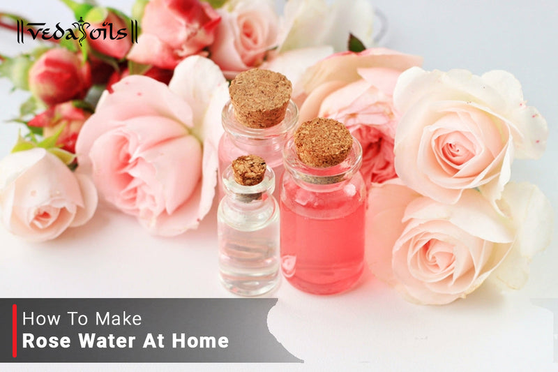 How To Make Rose Water At Home - 3 DIY Recipes