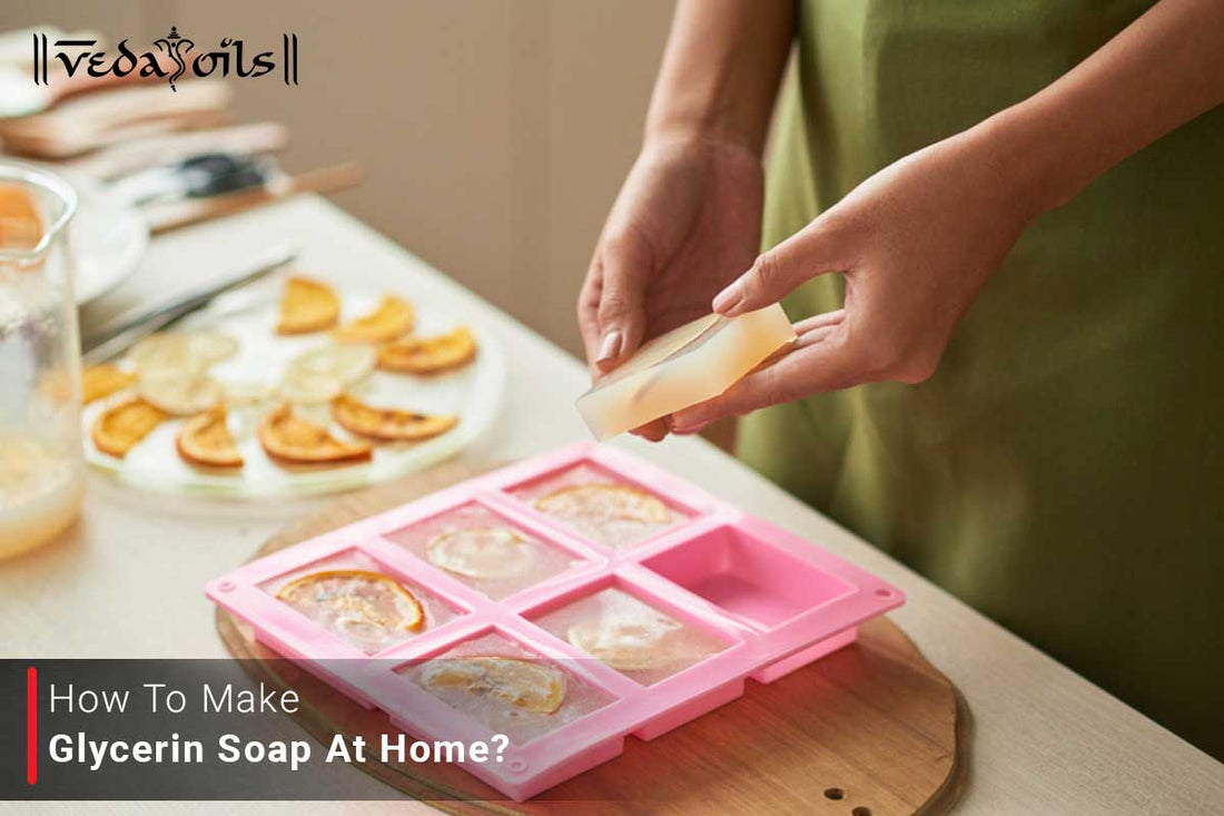 How to Make Glycerine Soap at Home