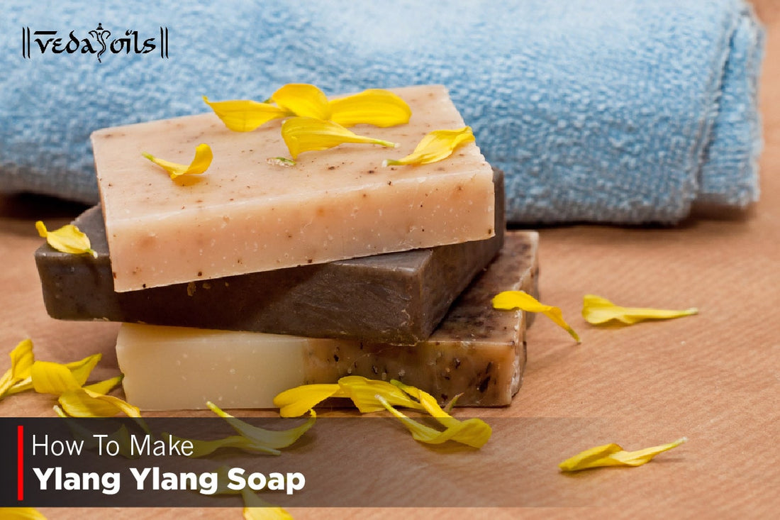 How To Make Ylang Ylang Soap