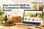 How VedaOils Built an E-Commerce Wellness Brand: Challenges, Solutions