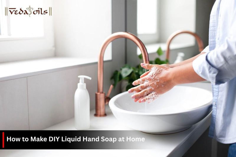 How to Make DIY Liquid Hand Soap at Home