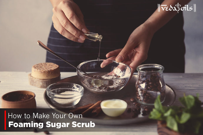 How to Make Your Own Foaming Sugar Scrub