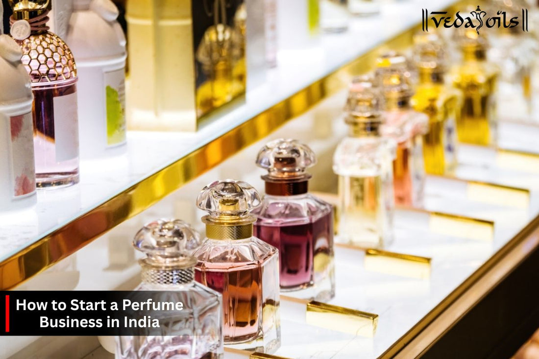how to start perfume business in india