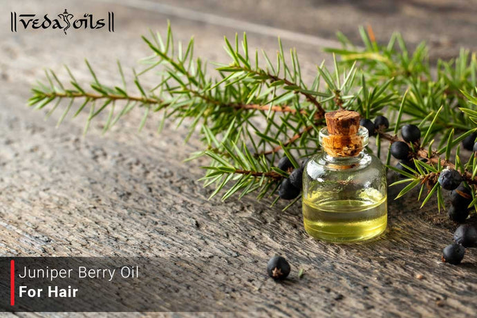 Juniper Berry Oil For Hair - Benefits For Hair Growth