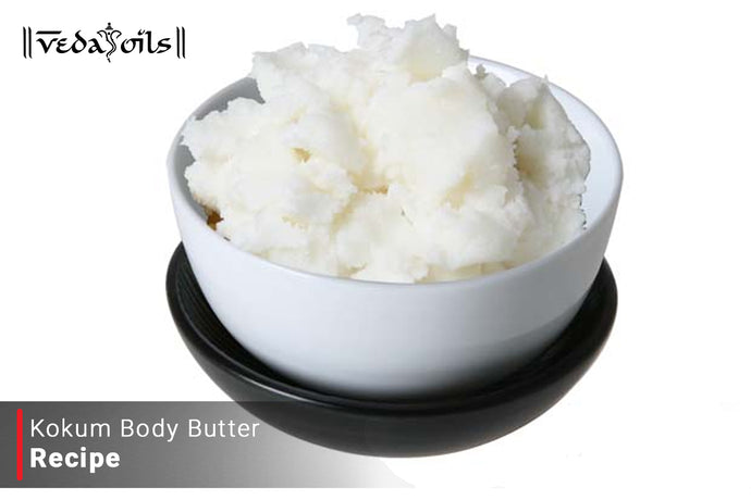 Kokum Body Butter Recipe For Skin Care