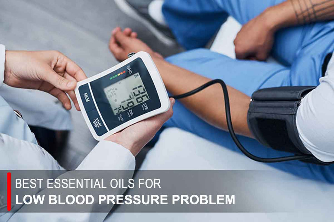 Best Essential Oils For Low Blood Pressure