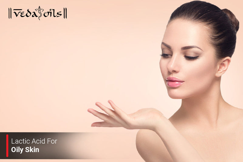 Lactic Acid for Oily Skin - Benefits, DIY Recipe & How to Use