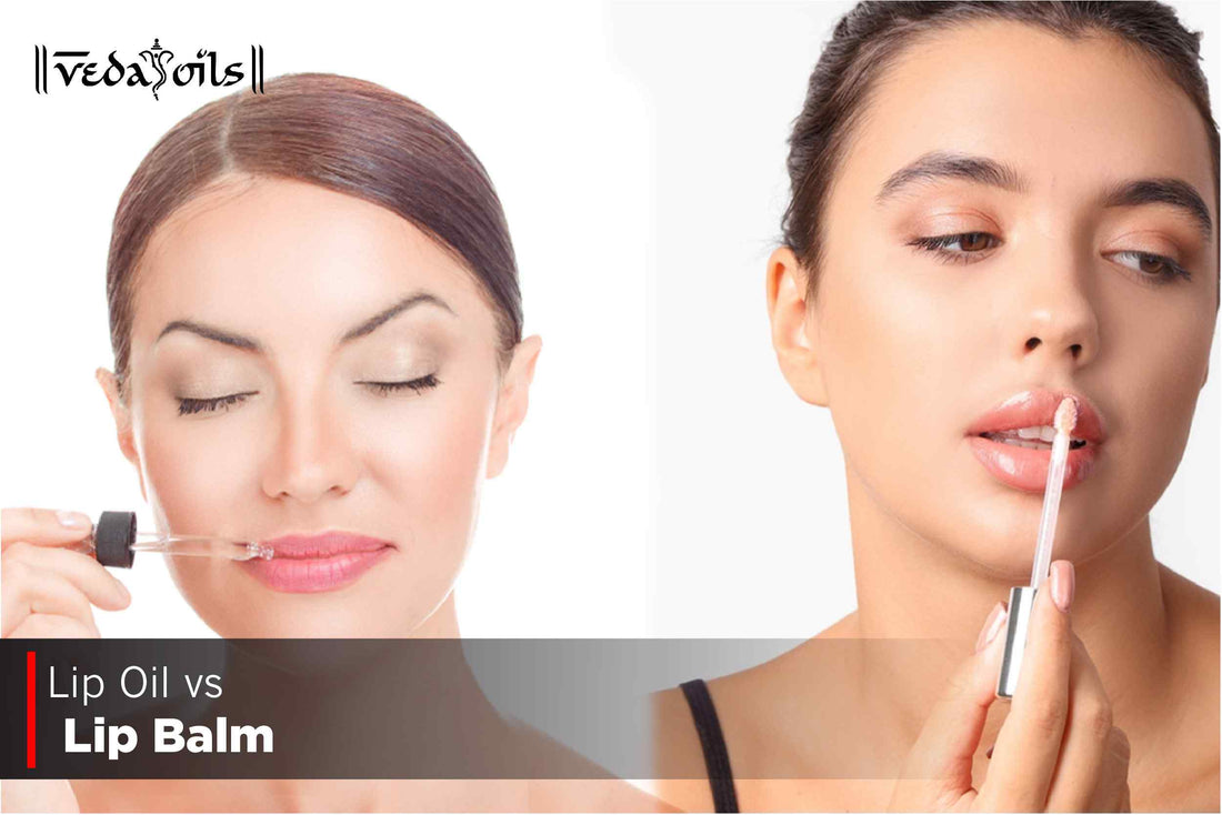 Lip Oil vs Lip Balm